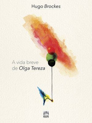 cover image of A vida breve de Olga Tereza